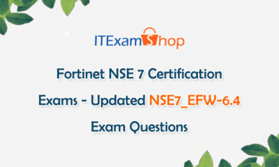 Fortinet NSE 7 Certification Exams - Updated NSE7_EFW-6.4 Exam ...